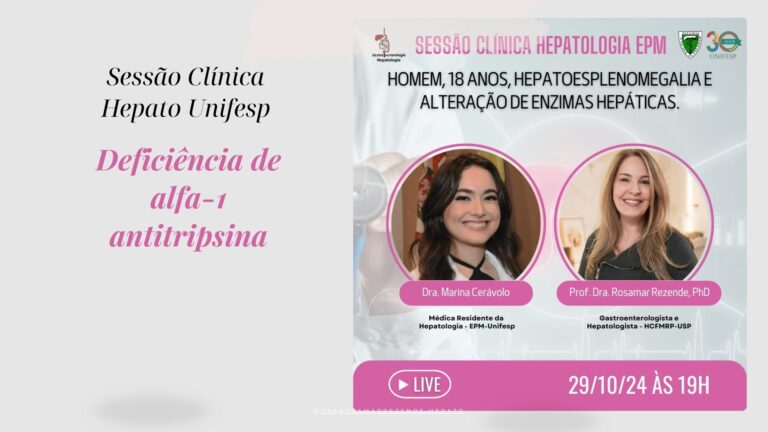 Sessão Clínica Hepatologia EPM – Deficiência de alfa-1antitripsina